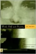 Work Self and Society After