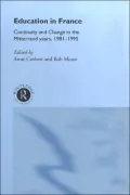 Education in France: Continuity and Change in the Mitterand Years 1981 - 1985 - Bob Moon - H...