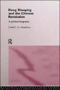 Deng Xiaoping and the Chinese Revolution