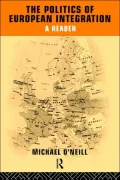 The Politics of European Integration