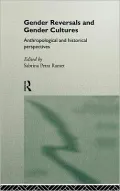 Gender Reversals And Gender Cultures