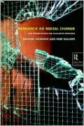 Research as Social Change: New Opportunities for Qualitative Research