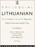Colloquial Lithuanian: A Complete Course for Beginners