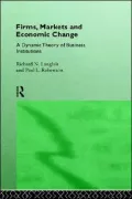 Firms, Markets And Economic Change