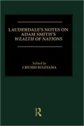 Lauderdale's Notes On Adam Smith's Wealth Of Nations