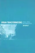 Urban Transformations : Power, People and Urban Design