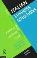 Italian Business Situations: A Spoken Language Guide
