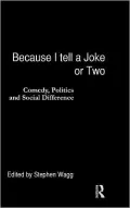 Because I Tell A Joke Or Two