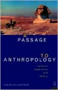 A Passage to Anthropology: Between Experience and Theory