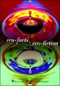 Eco-Facts and Eco-Fiction: Understanding the Environmental Debate