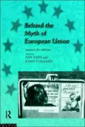 Behind the Myth of European Union