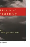 The Politics of Uncertainty
