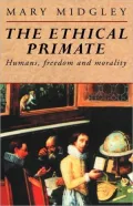 The Ethical Primate: Humans, Freedom, and Morality