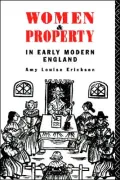 Women and Property in Early Modern England