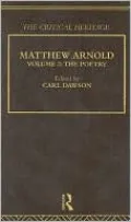 Matthew Arnold: The Critical Heritage: The Poetry