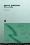 Reading Shakespeare Histotically