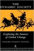 The Dynamic Society: Exploring the Sources of Change
