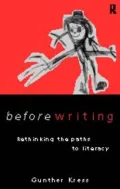 Before Writing: Rethinking the Paths to Literacy