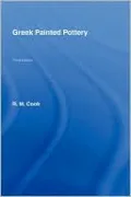 Greek Painted Pottery: Third Edition