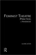 Handbook of Feminist Theatre Practice