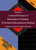 German Dictionary of Information Technology/Worterbuch Informationstechnologie