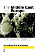 The Middle East and Europe: The Power Deficit
