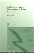 A History of Nature Conservation in Britain