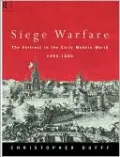 Siege Warfare: The Fortress in the Early Modern World 1494-1660