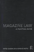 Magazine Law: A Practical Guide