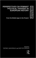 Perspectives on Feminist Political Thought in European History: 1400-2000