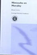 Routledge philosophy guidebook to Nietzsche on morality