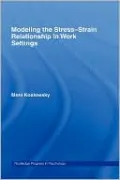 Modeling the Stress-Strain Relationship in Work Settings