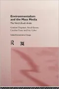 Environmentalism and the Mass Media: The North South Divide
