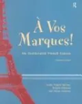 Book cover of A Vos Marques!: An Accelerated French Course (Student's Book)
