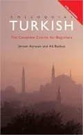 Colloquial Turkish: The Complete Course for Beginners