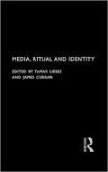 Media, Ritual, and Identity
