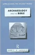 Archaeology and the Bible