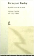 Caring and Coping: A Guide to Social Services