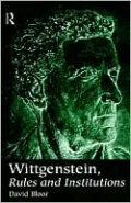Wittgenstein, Rules and Institutions
