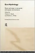 Eco-Hydrology: Plants and Water in Terrestrial and Aquatic Environments