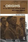 Origins of Second World War Reconsidered: A. J. P. Taylor and Historians