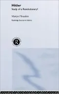 Hitler: Biography of a Revolutionary?