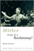 Hitler: Study of a Revolutionary?