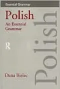 Polish: An Essential Grammar