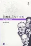 Britain Since 1945 A Political History