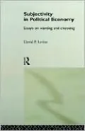 Subjectivity in Political Economy
