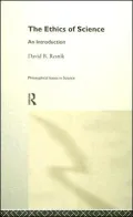 The Ethics of Science: An Introduction