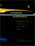 Occupying Architecture Between the Architect and the User