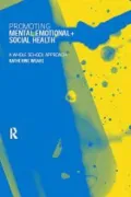 Mental, Emotional and Social Health Promoting School