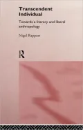 Transcendent Individual: Essays Toward a Literary and Liberal Anthropology